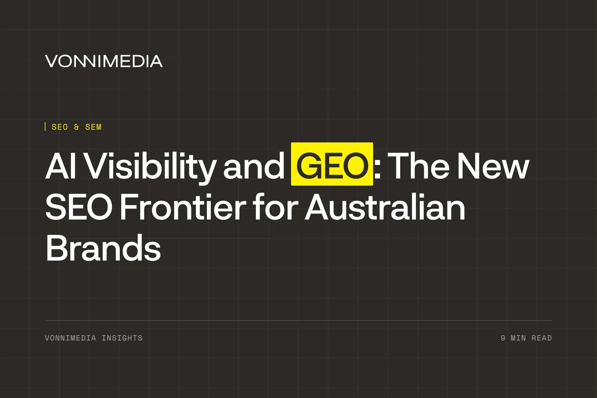 AI Visibility and GEO: The New SEO Frontier for Australian Brands